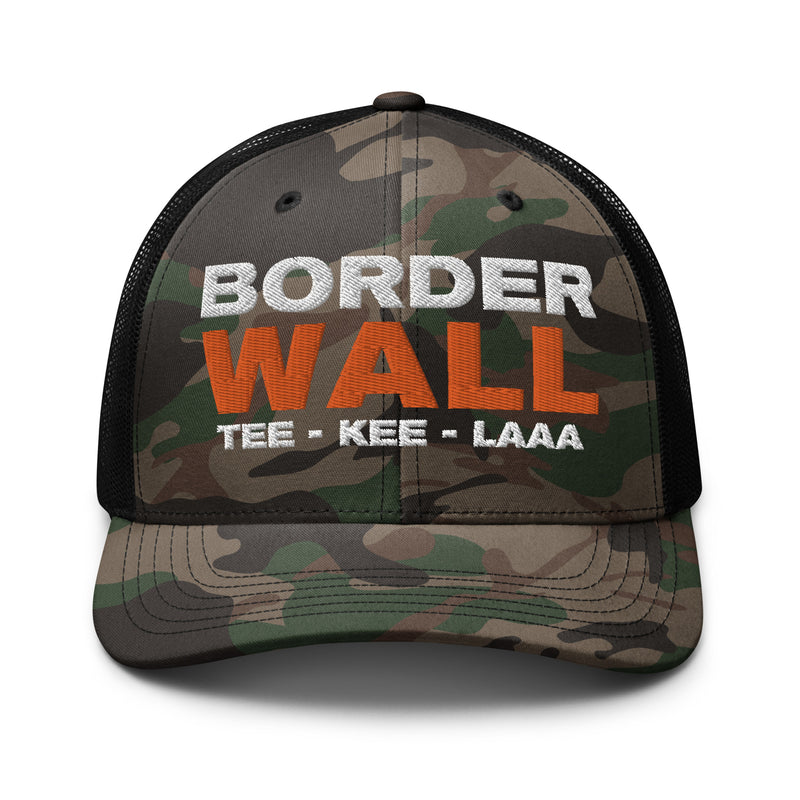 Official Conservative Dad's™️ Border Wall Tee-Kee-Laaa Camo Hat