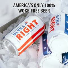 Ultra Right Beer on ice. America's only 100% Woke-Free™️ Beer 